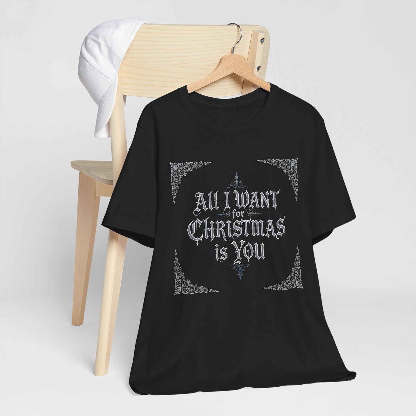 All I Want for Christmas Is You T-Shirt (Dark Mode)