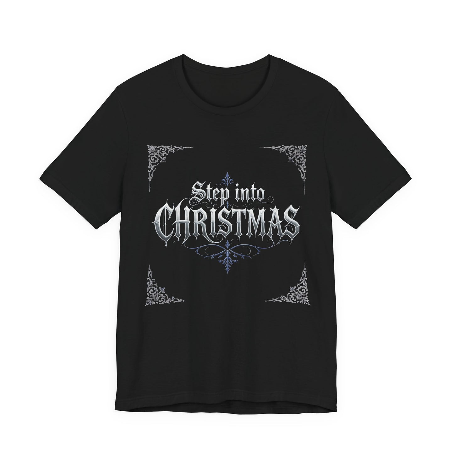 Step Into Christmas T-Shirt (Dark Mode)