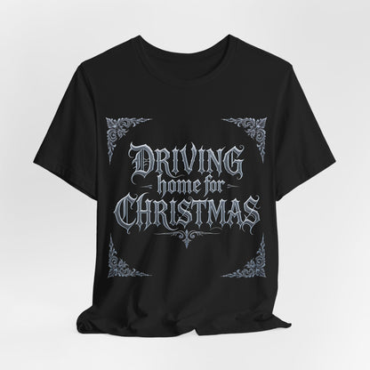 Driving Home for Christmas Tee (Dark Mode)