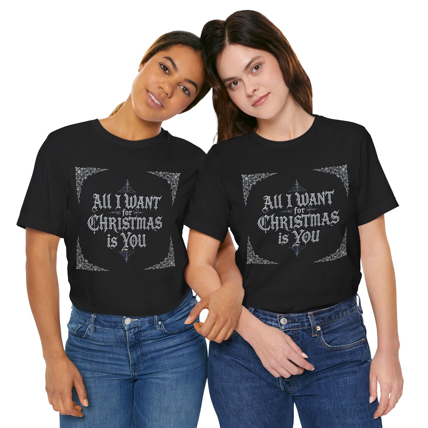 All I Want for Christmas Is You T-Shirt (Dark Mode)