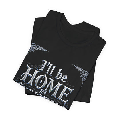 I'll Be Home for Christmas T-Shirt (Dark Mode)