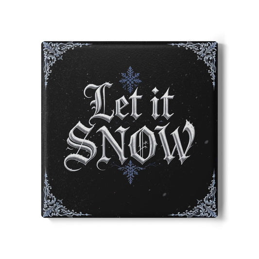 Let It Snow Ceramic Coaster (Dark Mode)