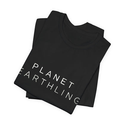 Planet Earth Inspired "Planet Earthling" T-Shirt