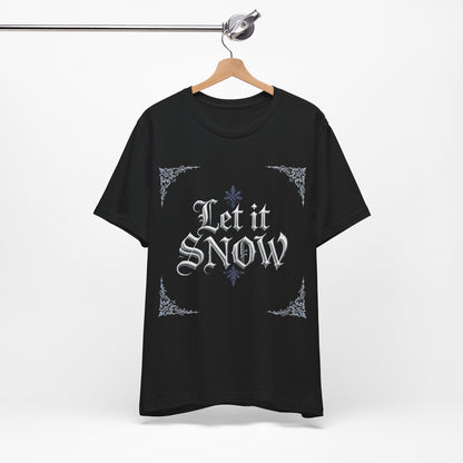 Let It Snow T-Shirt (Dark Mode)