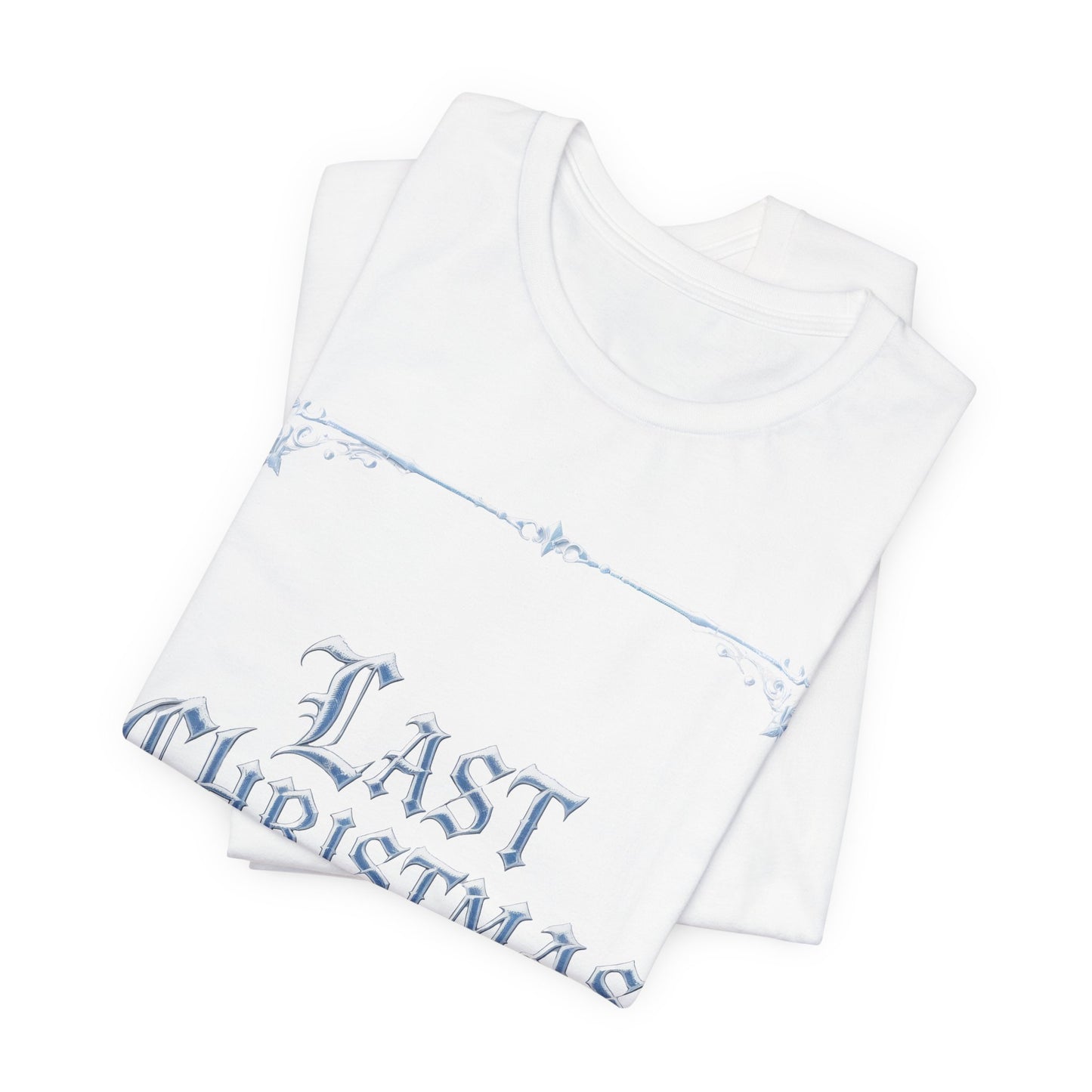 Last Christmas T-Shirt (Light Mode)