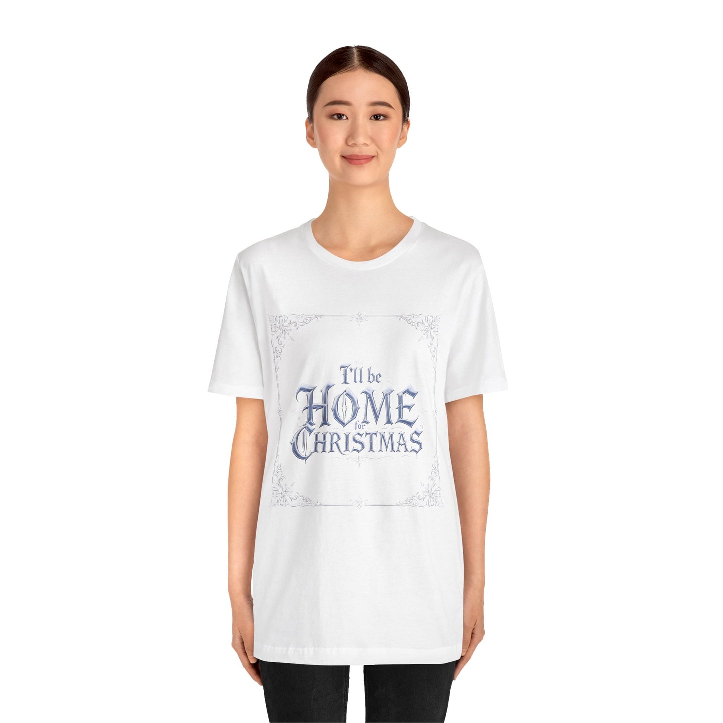 I'll Be Home for Christmas T-Shirt (Light Mode)
