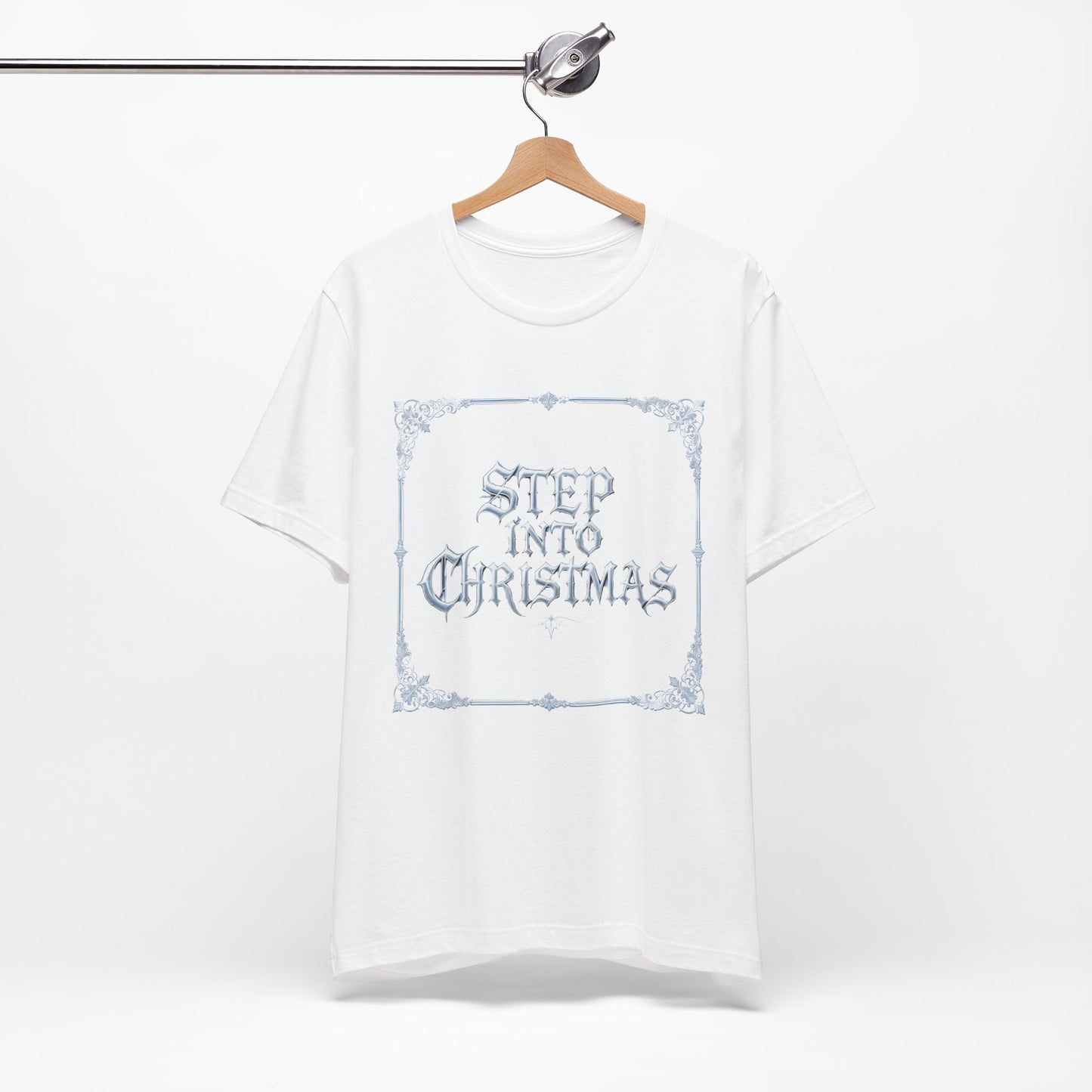 Step Into Christmas T-Shirt (Light Mode)