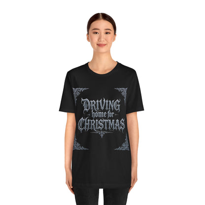 Driving Home for Christmas Tee (Dark Mode)