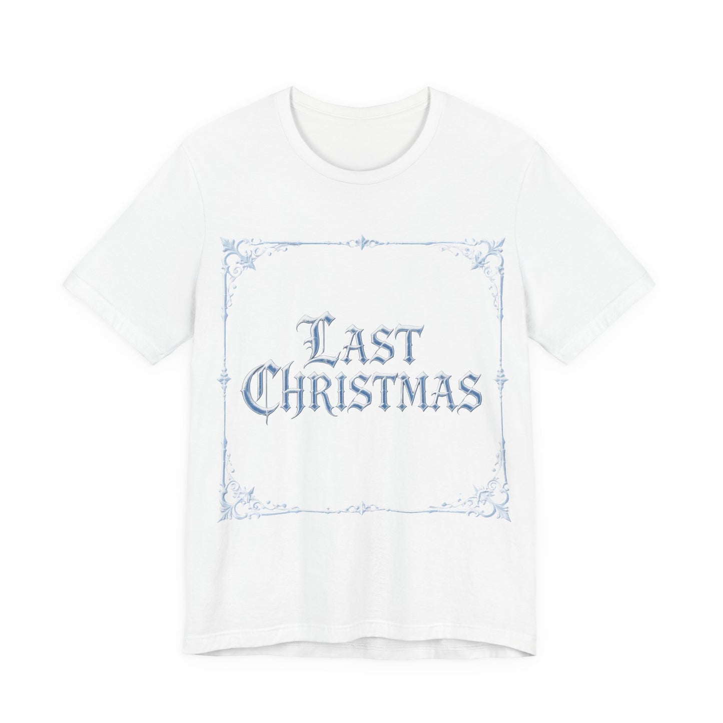 Last Christmas T-Shirt (Light Mode)