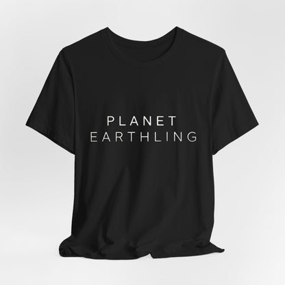 Planet Earth Inspired "Planet Earthling" T-Shirt