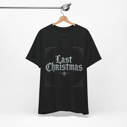 Last Christmas T-Shirt (Dark Mode)