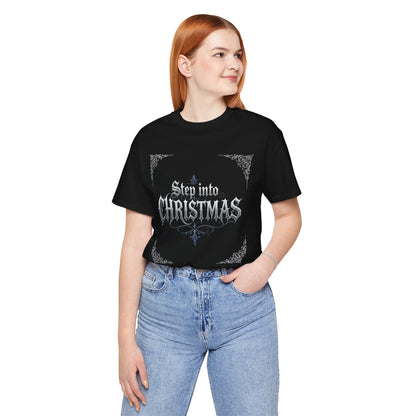 Step Into Christmas T-Shirt (Dark Mode)