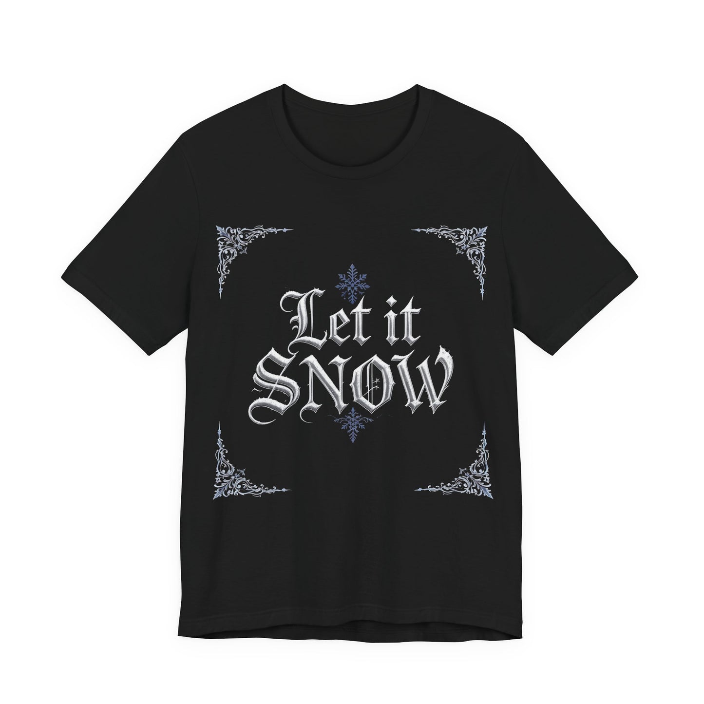 Let It Snow T-Shirt (Dark Mode)