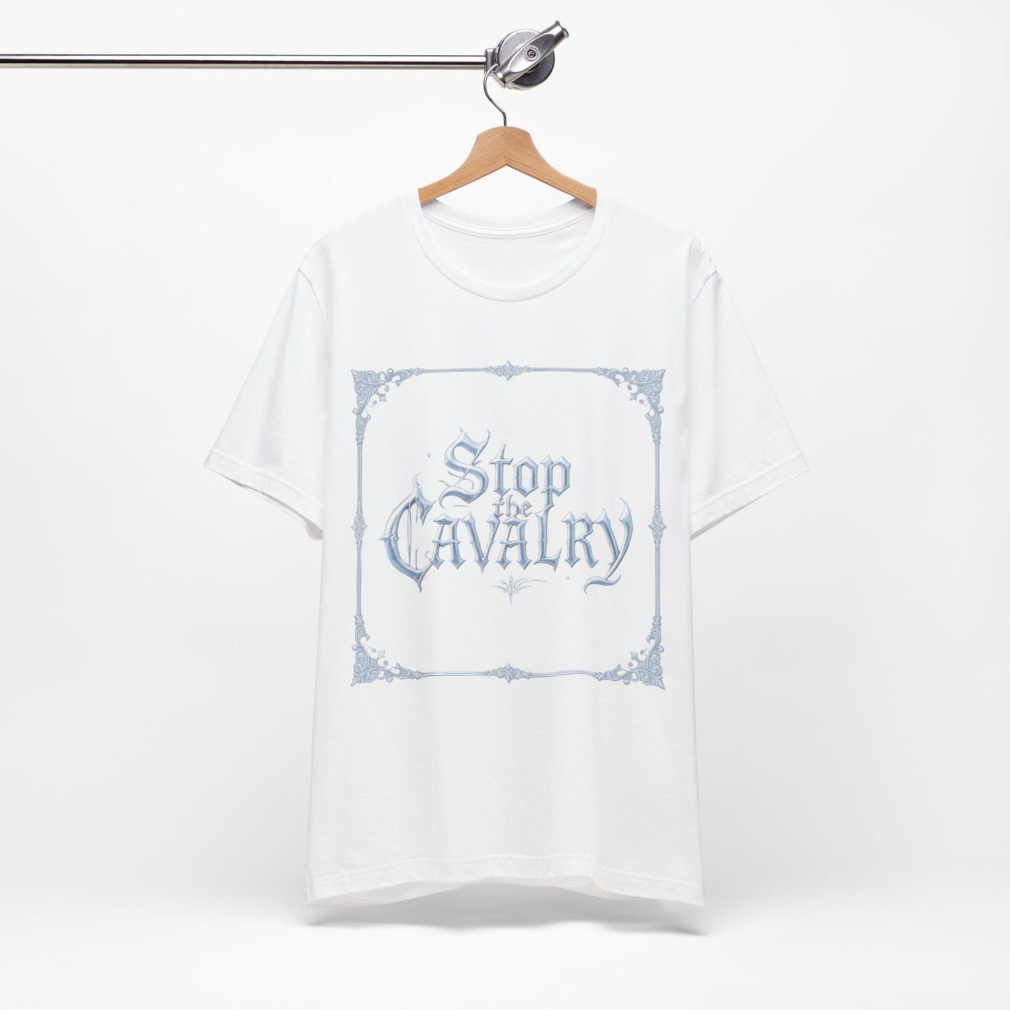 Stop the Cavalry T-Shirt (Light Mode)