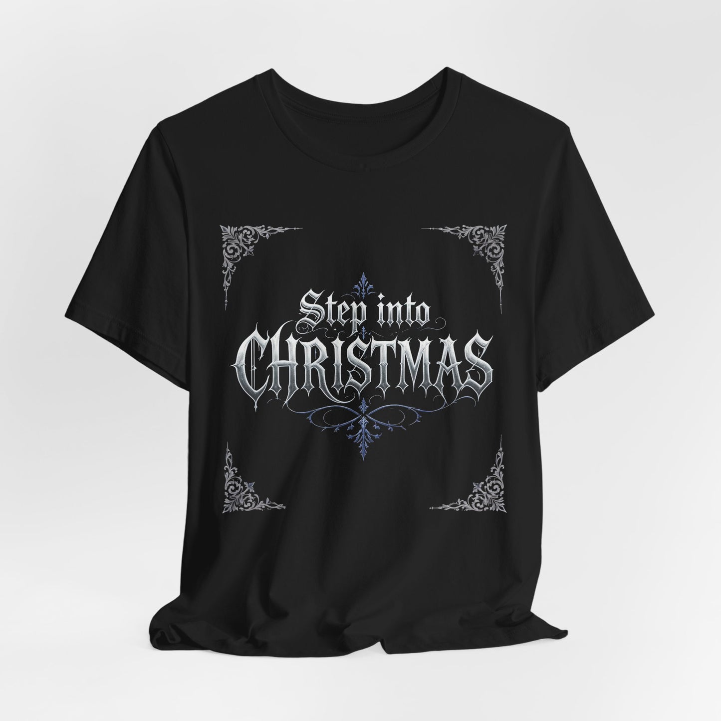 Step Into Christmas T-Shirt (Dark Mode)