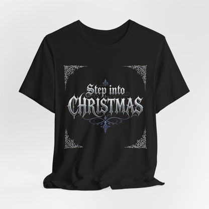Step Into Christmas T-Shirt (Dark Mode)