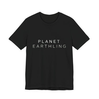 Planet Earth Inspired "Planet Earthling" T-Shirt