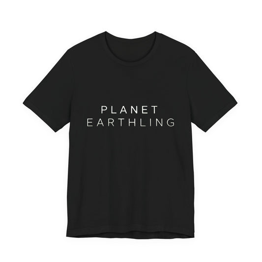 Planet Earth Inspired "Planet Earthling" T-Shirt
