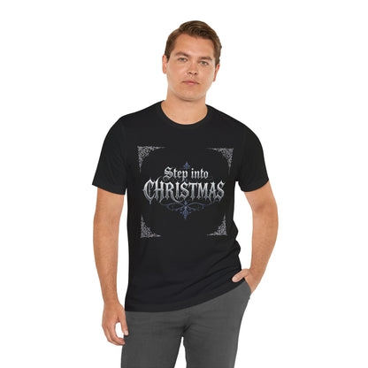 Step Into Christmas T-Shirt (Dark Mode)